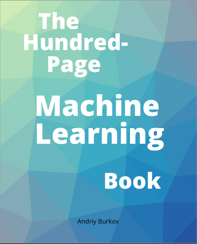 [PDF] The Hundred Page Machine Learning Book by Andriy Burkov eBookmela